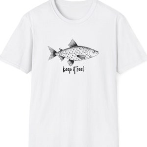 Keep It Reel T-Shirt, Fishing T-Shirt, Cool Fishing Shirt, Cool T-Shirt, Funny T-Shirt, Funny Fishing T-Shirt, Father&#39;s Day