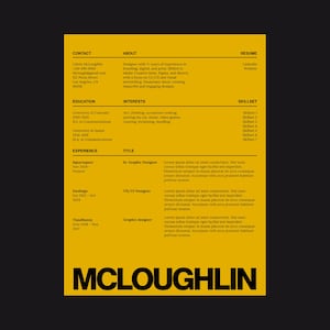 Puede incluir: Una plantilla de currículum vitae con fondo amarillo y texto negro. El currículum incluye información de contacto, una sección sobre, educación, intereses, experiencia y habilidades. El nombre "MCLOUGHLIN" se muestra de forma destacada en la parte inferior.
