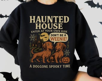 Vintage Distressed Halloween Spooky Dachshund Haunted House Sweatshirt Weiner Dog Gifts Wiener Dog Doxie Mom Weenie Dog Pullover Gift