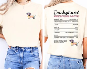 Dachshund Nutrition Facts Comfort Colors Shirt Funny Dog Lover Tee Gift For Doxie Mom Weenie Dog Dachshund Weiner Dog Lovers Plus Size