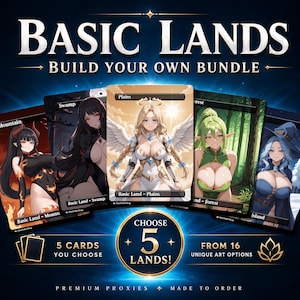 May include: A set of five collectible game cards featuring anime-style character illustrations. The cards are labeled Mountain, Swamp, Plains, Forest, and Island. Text on the image includes BASIC LANDS BUILD YOUR OWN BUNDLE and CHOOSE 5 LANDS.