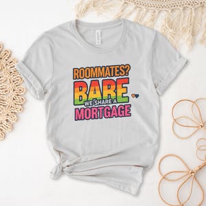 Lesbian Couple Mortgage Tee, LGBTQ Pride Shirt, Funny Lesbian Pride T-Shirt, Lesbian Girlfriend Gift, Unisex Jersey Top, Rainbow Love Tee