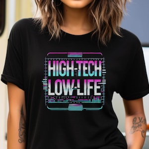 Cyberpunk Neon Glitch Tee, High-Tech Low-Life Shirt, Futuristic Aesthetics Top, Unisex T-Shirt, Neon-Lit Cyberpunk Clothing