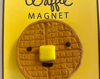 Who wants a waffle? fridge magnet