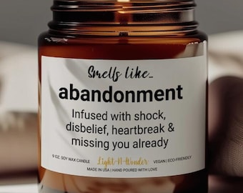 Smells Like Abandonment Candle, Funny Goodbye Gift, Moving Away Gift, Coworker Leaving Gift, Farewell Gift for Friend, Retirement Gift