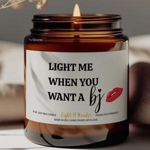 Light When You Want a Blowjob Candle, Anniversary Gift, Birthday Gift, Gift for Him, Boyfriend Gift, Fathers day Gift for Husband