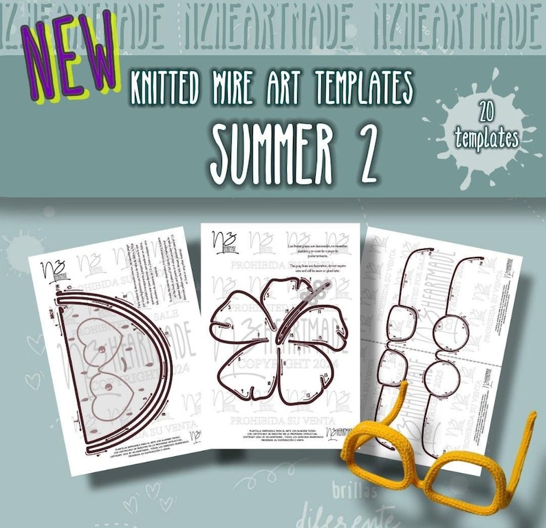 May include: Image of "NEW" "KNITTED WIRE ART TEMPLATES SUMMER 2" with 20 templates. Three white paper templates with wire art designs, including a watermelon slice, a flower, and glasses. A pair of yellow knitted glasses is in the foreground.