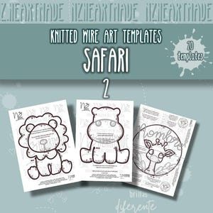 20 Plantillas SAFARI (parte 2)  para alambre tejido  , i-cord,knitted wire templates, PDF imprimible instrucciones  español e ingles