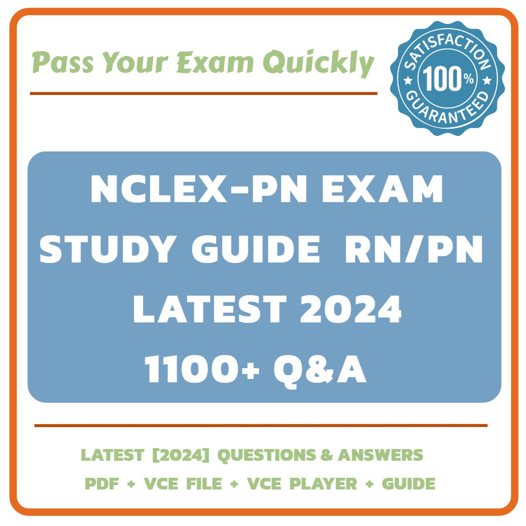NCLEXPN 2024 1100 Questions With Answers Study Guide Pn/rn Multiple