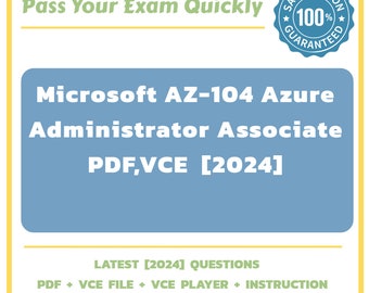 Microsoft AZ-104 VCE + PDF Azure Administrator Associate [2024] updated full dump questions