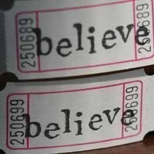 Vintage Style Hand Stamped Believe Carnival Tickets image 1