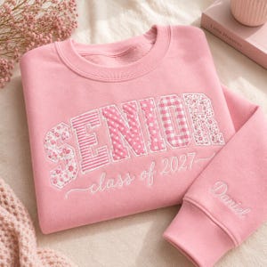 Senior 2027 Embroidered Sweatshirt, Class of 2027 Crewneck, Personalized Senior Sweatshirt, Graduation Gift, Senior Pink Pullover image 1