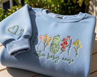 Mother Baby Nurse Embroidered Sweatshirt, Postpartum Nurse T-shirt, Mother Baby Unit Crewneck, Labor and Delivery, Newborn Care, New Baby