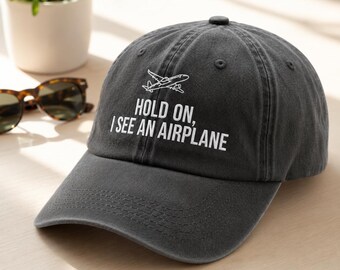 Festhalten, ich sehe eine Flugzeug gestickte Kappe, lustige Luftfahrt-Liebhaber-Flugzeuge, leicht abgelenkt durch Flugzeug-Geschenk, Geschenke für Freundin