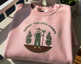 Embroidered Support Local Farmers Sweatshirt: Farm Fresh Crewneck Hoodie