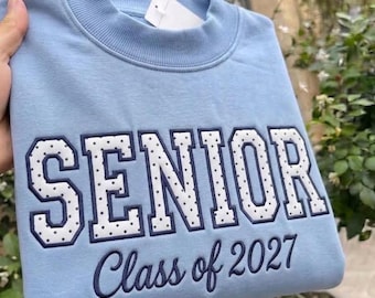Embroidered Senior Class of 2027 Sweatshirt, Polka Dot Applique Varsity Crewneck, High School Graduation Sweater, Senior 2027 Gift Pullover