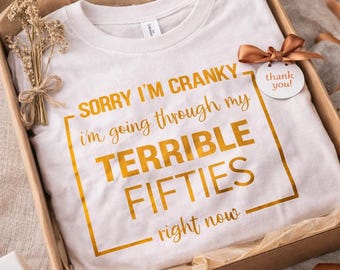 Terrible Forties/Fifties T-Shirt: Cranky Humor Tee