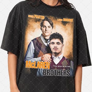 Limited McLaren Brothers T-Shirt, Oscar Piastri T-Shirt, Lando Norris T-Shirt, Gift For Woman and Man Unisex T-Shirt