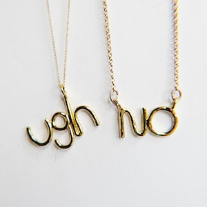 Handmade Ugh or NO Necklace Handmade Word Pendant Chain Slider In Brass or Sterling Silver or GF