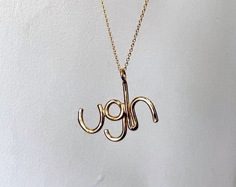 Ugh Pendant Handwritten Wire Pendant in Sterling Silver or Brass