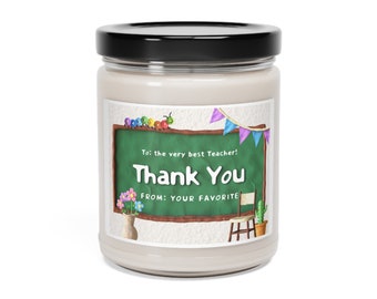 Thank You Teacher Appreciation & End Of Year Gift (From Their Favorite Student) Scented Soy Candle, 9oz By HistoryGuruStore