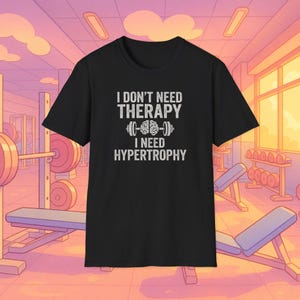 Fitness Motivation T-Shirt, Workout Apparel, Gym Shirt, Gift for Lifters, Humor Tee