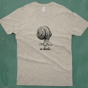 No Thanks Shirt - Introvert T-shirt - Funny Shirts For Men - Not Today Sassy Tee - Get Out of Your Shell - Funny Men's Clothing