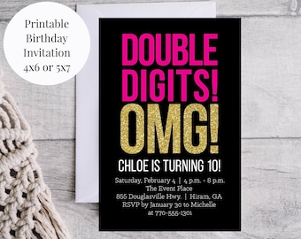 Custom Printable 4x6 or 5x7 Double Digits OMG Girl's 10th Birthday Party Invitation, Tenth, Black, Hot Pink and Gold Glitter - You Print