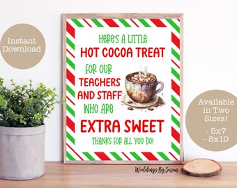 Hot Cocoa Treat Printable 5x7, 8x10 Sign Christmas Red and Green Peppermint Stripes, Teachers and Staff, School PTA PTO Instant Download