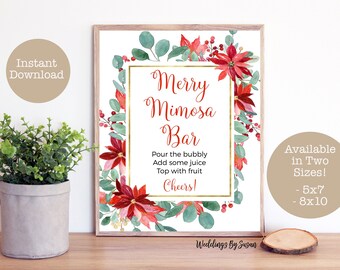 Merry Mimosa Bar 5x7, 8x10 Printable Christmas Party Sign, Pour the Bubbly, Red Poinsettias and Eucalyptus, Gold Frame, Instant Download