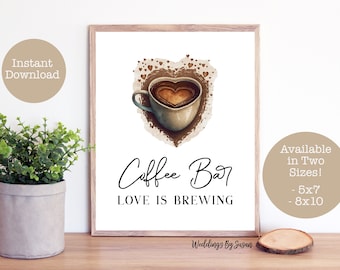 Coffee Station 5x7, 8x10 Printable Wedding, Rehearsal Dinner, Bridal Shower Sign, Heart Mug Love is Brewing, Romantic Black Instant Download