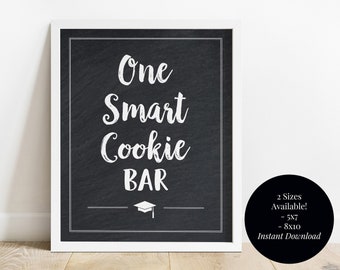 Graduation Party One Smart Cookie Bar 5x7 or 8x10 Printable Black and White Chalkboard Sign Cookie Buffet - Class of 2024, Instant Download