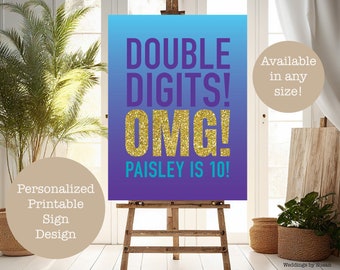 Custom Printable Personalized Double Digits OMG Girl's 10th Tenth Birthday Sign, Any Size, Purple, Aqua and Gold Glitter, You Print
