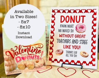 Donut Know What We Would Do Printable 5x7, 8x10 Sign Teacher Appreciation, Valentine's Day Red Hearts Teacher Staff PTA PTO Instant Download