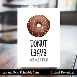 Donut Leave Without a Treat 5x7, 8x10 Printable Party Sign, Sprinkle Donut, Birthday, Bridal or Baby Shower, Graduation, Instant Download