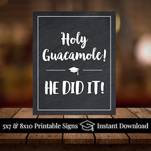 Holy Guacamole He Did It Graduation Party Taco Bar 5x7, 8x10 Printable Chalkboard Sign, Graduation Fiesta, Class of 2026, Instant Download