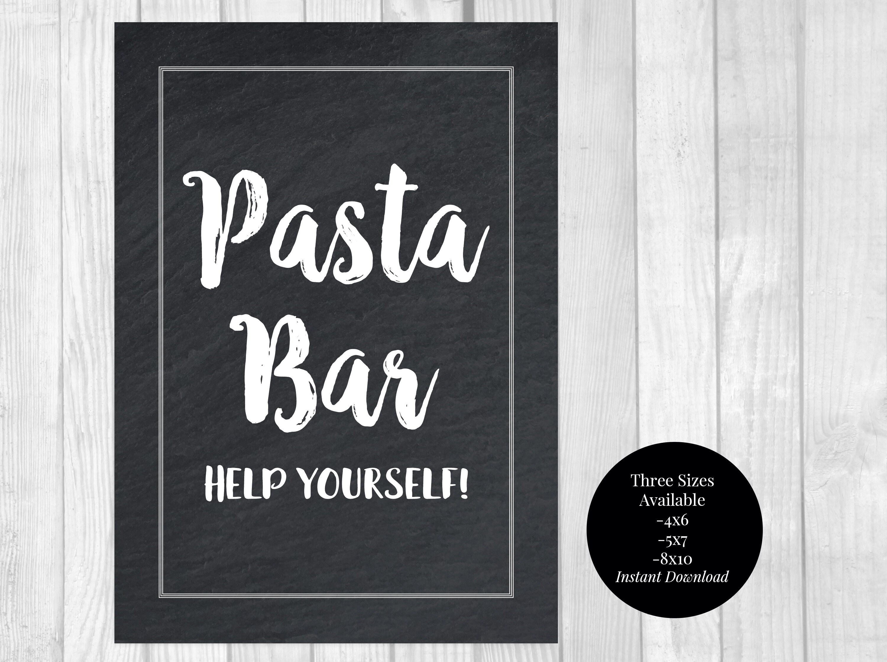 Pasta Bar 4x6 5x7 8x10 Printable Chalkboard Food Sign Help Etsy Canada