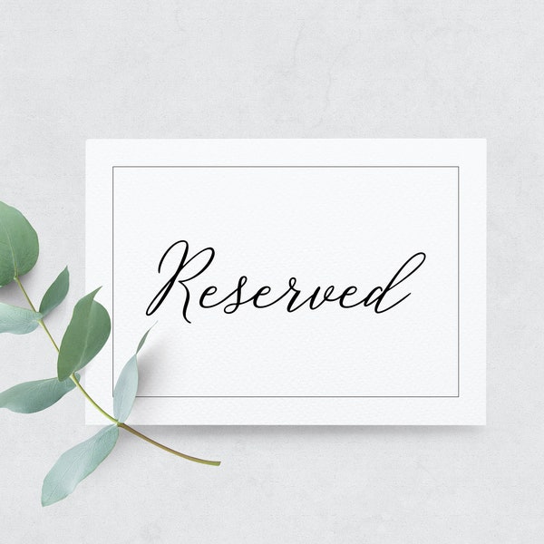 The Classic Collection Reserved Table Signs 5x7, Printable Black and White Wedding Signs, Flat and Tent Folded Options Available, You Print