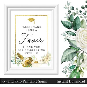 Please Take Home a Favor Printable 5x7, 8x10 Graduation Sign, White and Gold Foil Floral, Thank You for Celebrating Class of 2025, You Print