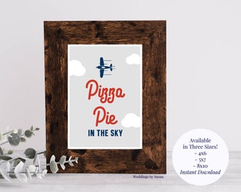 Pizza Pie in the Sky 4x6, 5x7, 8x10 Printable Boy's Airplane Birthday, Baby Shower Food Signs, Navy Blue, Red and Gray, Instant Download