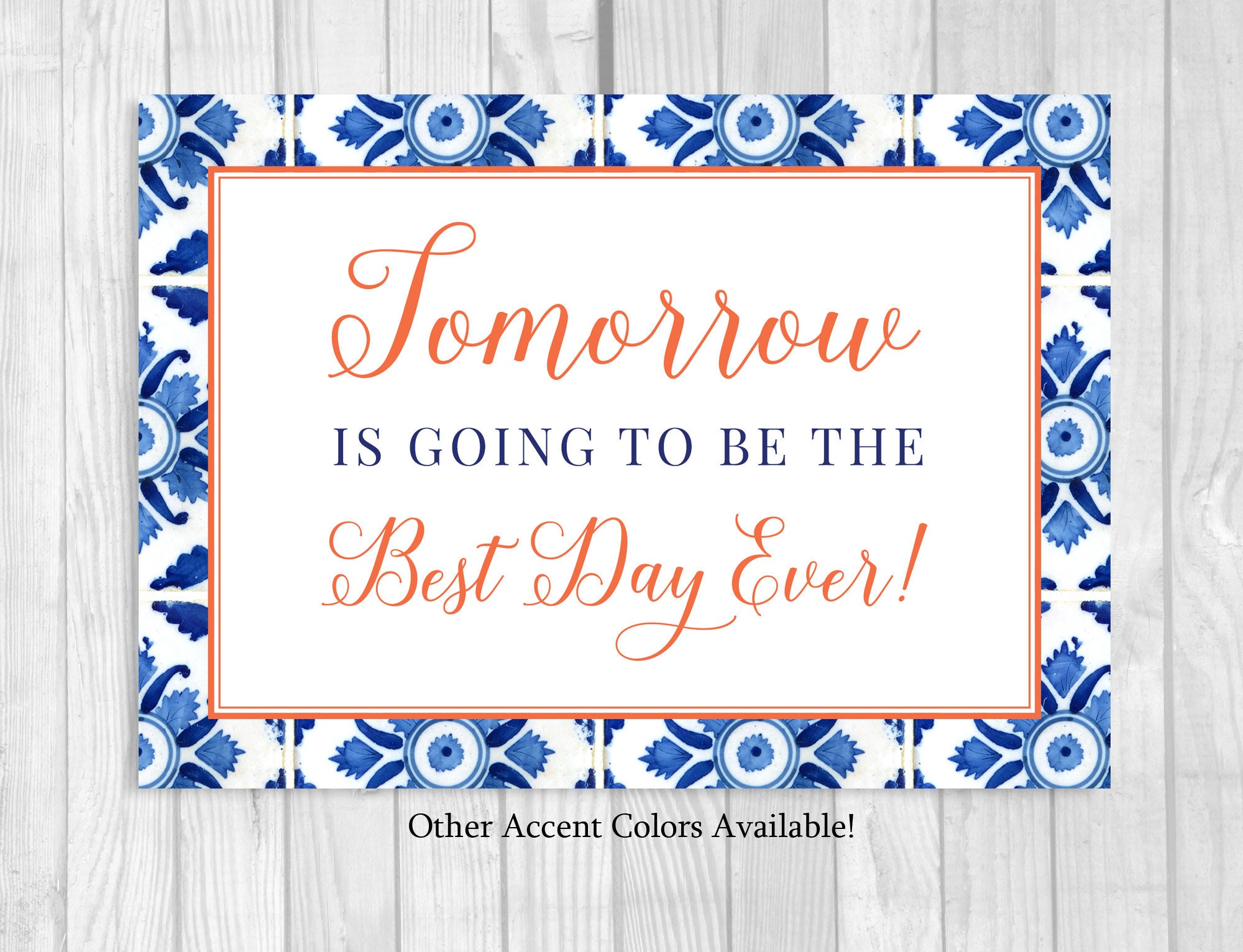 Tomorrow is Going to be the Best Day Ever 5x7 8x10 Printable Etsy