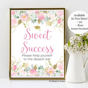 Dessert Bar Graduation Party Sign, 5x7 & 8x10 Printable Sign, Sweet Success, Cookies, Blush Pink and Gold Watercolor Floral, Class of 2024 image 2