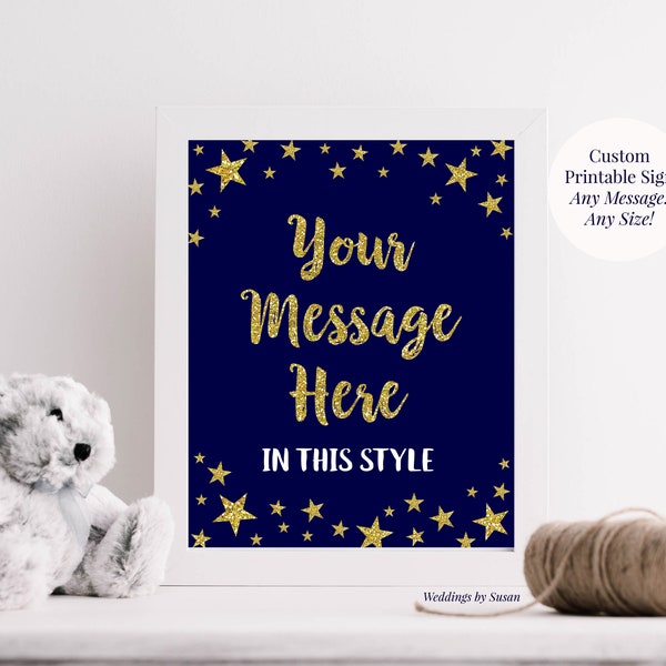 Custom Personalized Twinkle Twinkle Little Star Baby Shower Printable Sign, Your Message, Any Size, Midnight Blue and Gold Glitter, Unisex