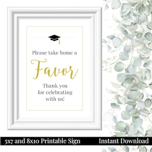 Graduation Favors 5x7, 8x10 Printable Sign, Take Home, Thank You for Celebrating With Us, Black and Gold, Class of 2025, Instant Download