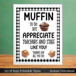 Muffin To Do Printable 5x7, 8x10 Sign Teacher Appreciation, Black White Gingham Teacher and Staff Breakfast School PTA PTO Instant Download