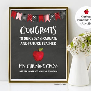 Future Teacher Personalized Printable Congrats Graduation Party Sign, Any Size, Any Message, Chalkboard Red Apple, Class of 2024, You Print