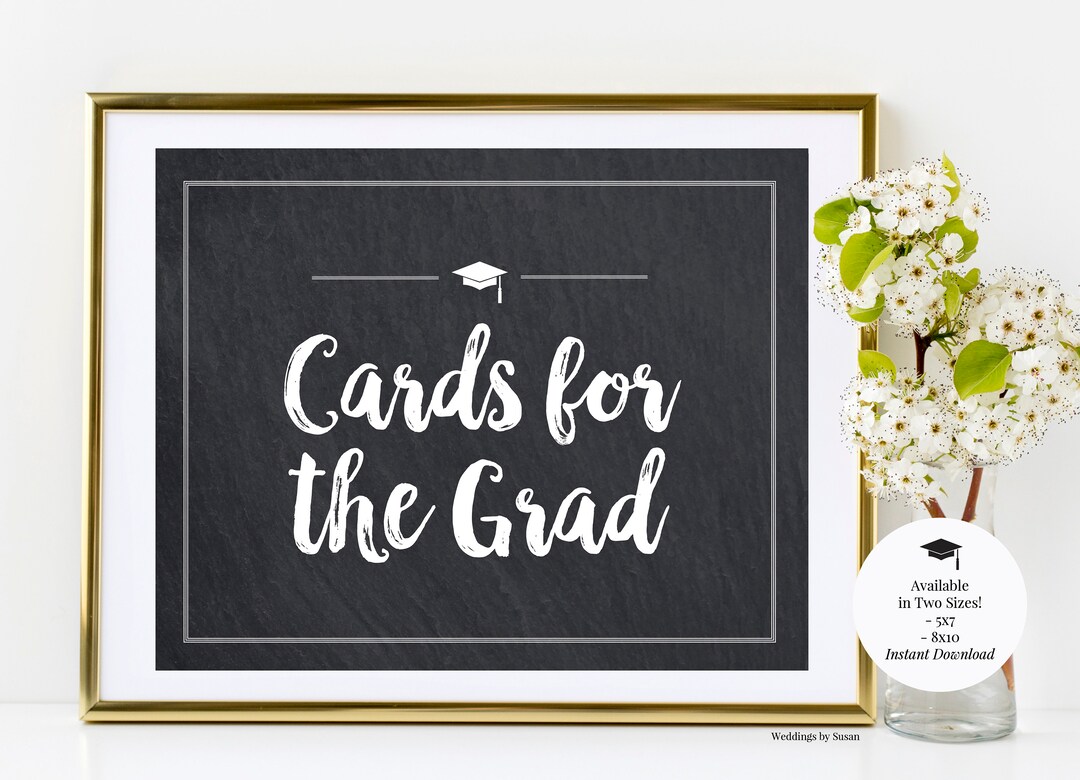 Graduation Party 5x7 or 8x10 Printable Chalkboard Sign, Cards for the ...