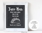 Taco Bar Printable 5x7, 8x10 Chalkboard Style Sign, Pick a Shell, Fill It Up, Top It Off, Birthday, Bridal Shower Fiesta, Instant Download