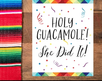 Holy Guacamole She Did It 5x7, 8x10 Printable Fiesta Graduation Party Sign, Colorful Confetti, Class of 2026, Instant Download