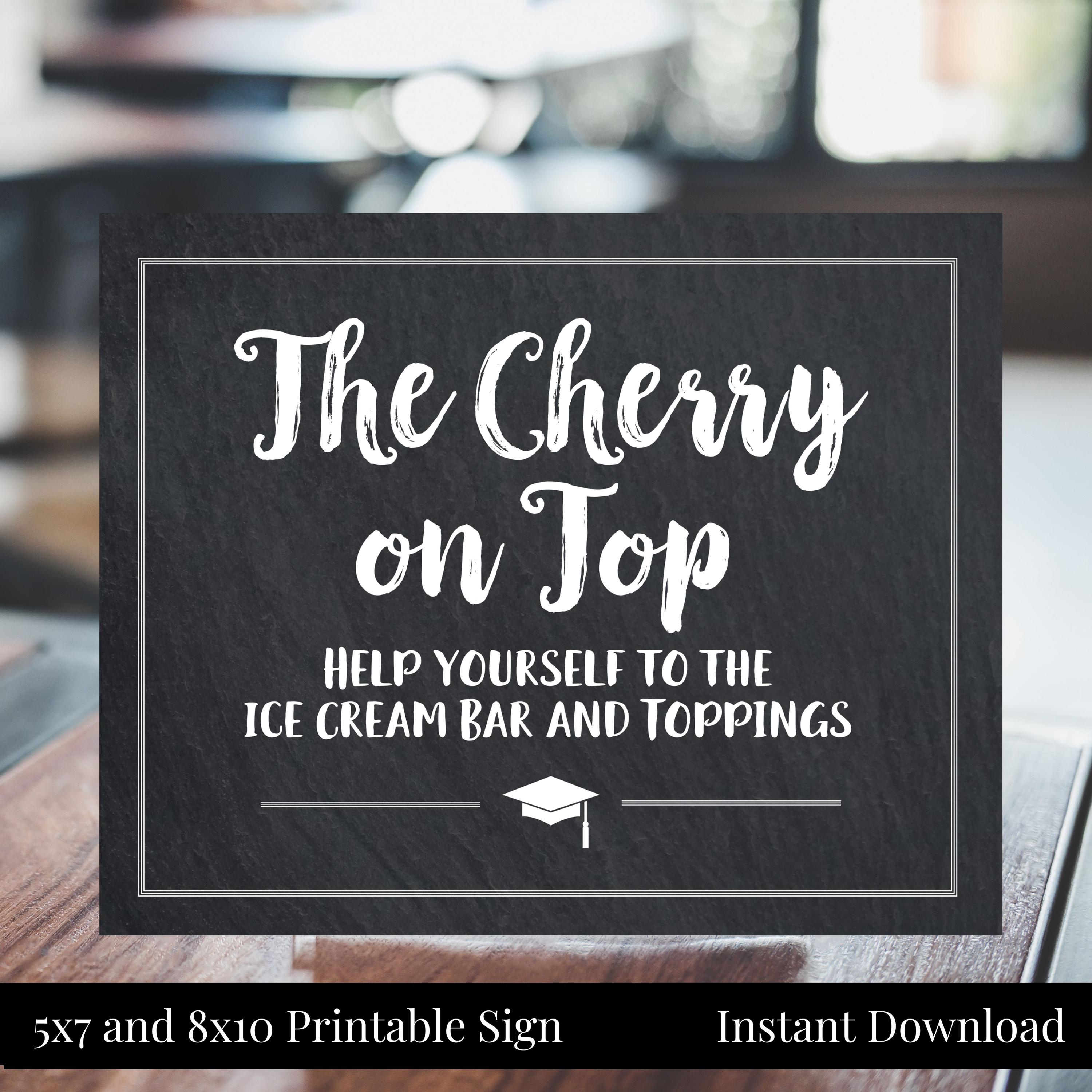 Graduation Ice Cream Bar, Sundae Bar 5x7, 8x10 Printable Chalkboard Sign, Cherry on Top, College High School, Instant Download Class of 2025